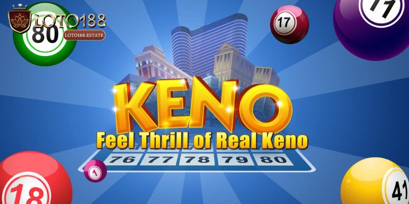 Bật mí một vài mẹo quay số Keno dễ chiến thắng